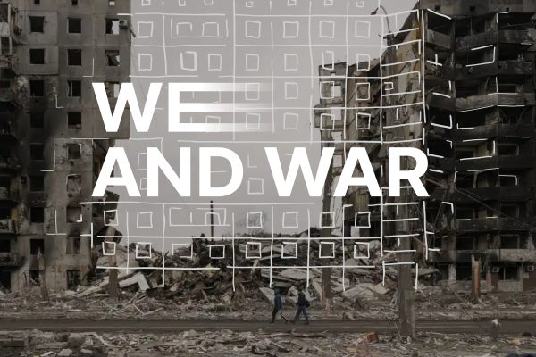 We and the War