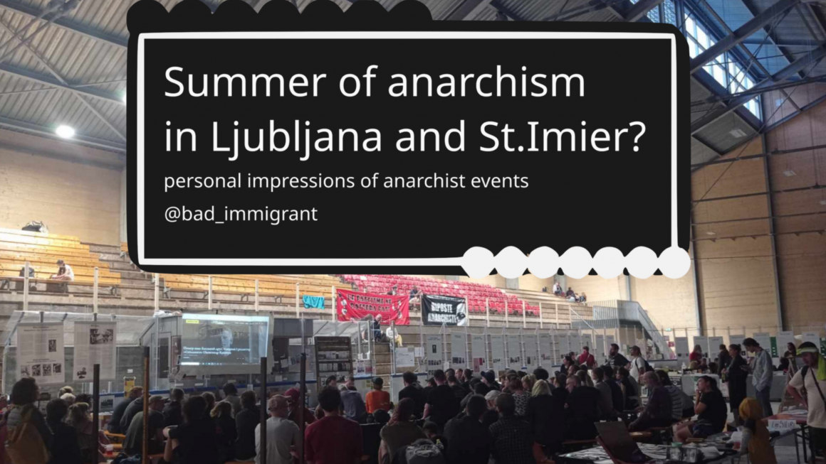 Лето анархизма в Любляне и Сент-Имье?