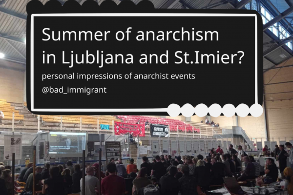 Лето анархизма в Любляне и Сент-Имье?